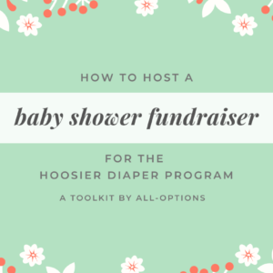 Toolkit: Host a Baby Shower to Support the Hoosier Diaper Program - Free PDF Download