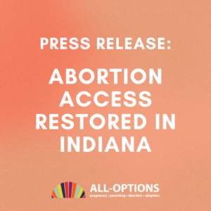 Text on orange background: Press Release: Abortion Access Restored in Indiana