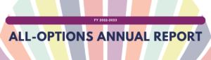 Banner with watermark of All-Options logo reads "All-Options Annual Report: FY 2022-2023"